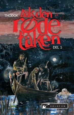 Bak den røde tåken - bok 1