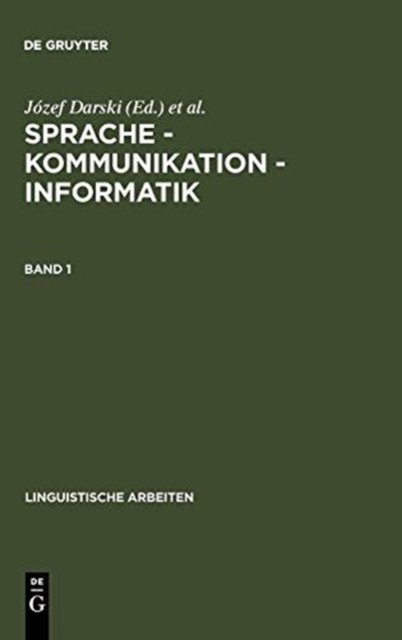 Sprache - Kommunikation - Informatik. Band 1