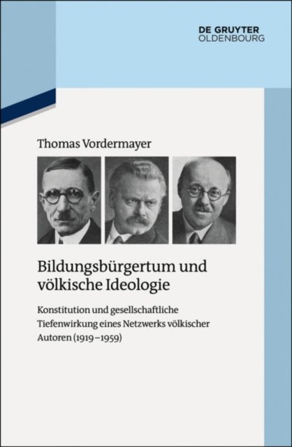 Bildungsburgertum und volkische Ideologie