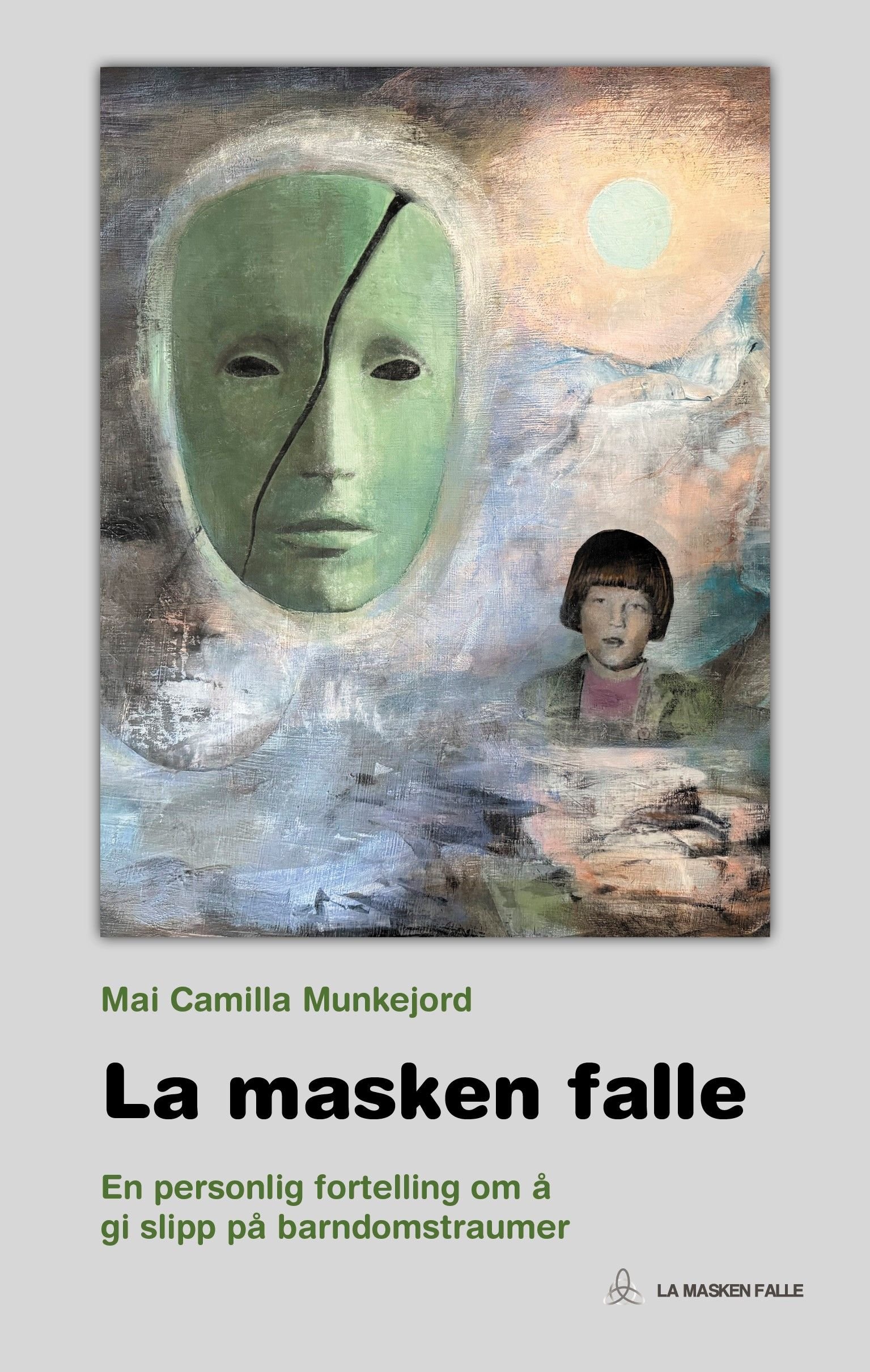 La Masken Falle Av Mai Camilla Munkejord