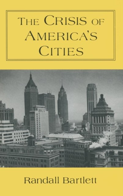 The Crisis of America's Cities
