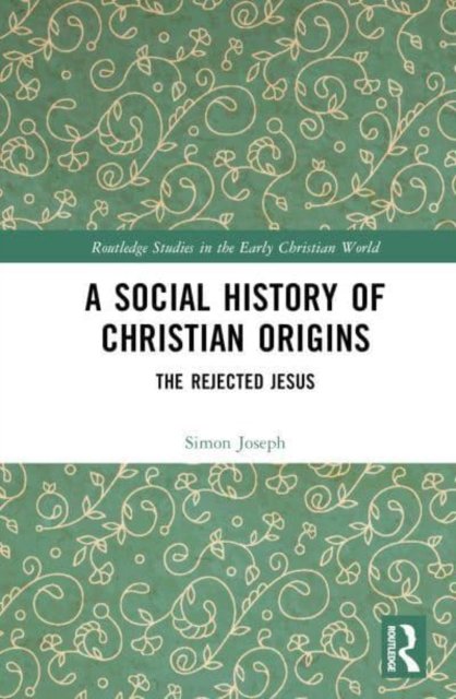 A Social History of Christian Origins