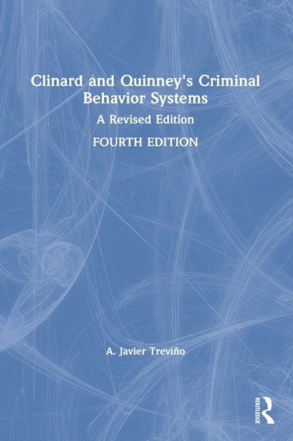 Clinard and Quinney's Criminal Behavior Systems