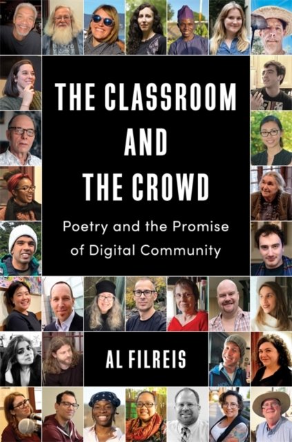 The Classroom and the Crowd – Poetry and the Promise of Digital Community