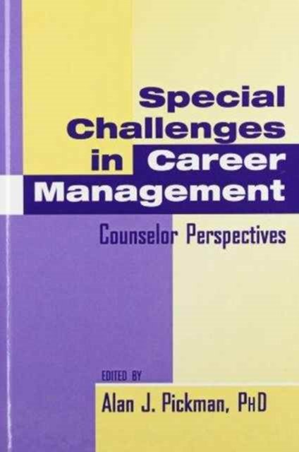 Special Challenges in Career Management