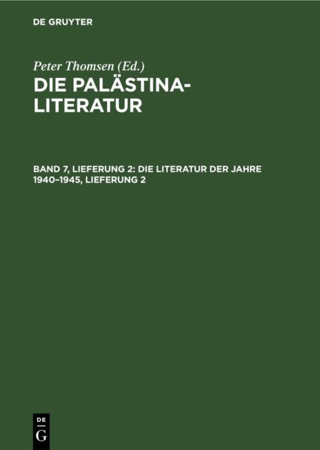 Die Literatur Der Jahre 1940-1945, Lieferung 2