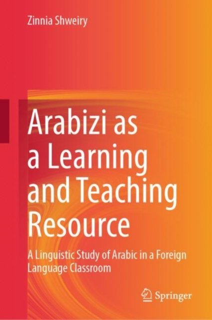 Arabizi As a Learning and Teaching Resource
