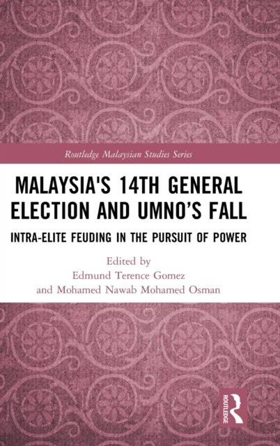 Malaysia's 14th General Election and UMNO’s Fall