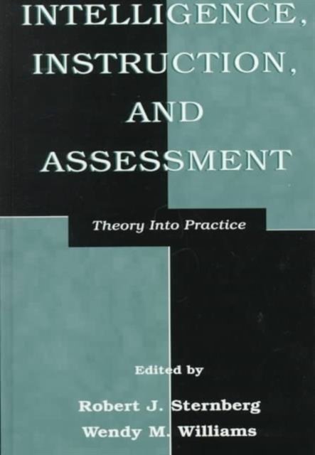 Intelligence, Instruction, and Assessment