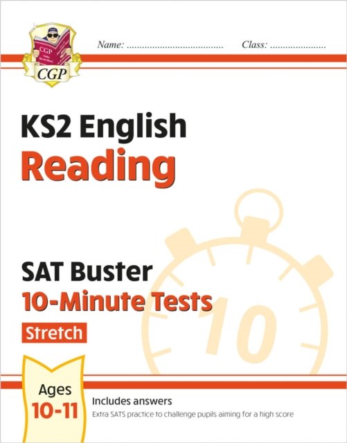 KS2 English SAT Buster 10-Minute Tests: Reading - Stretch (for the 2027 tests)