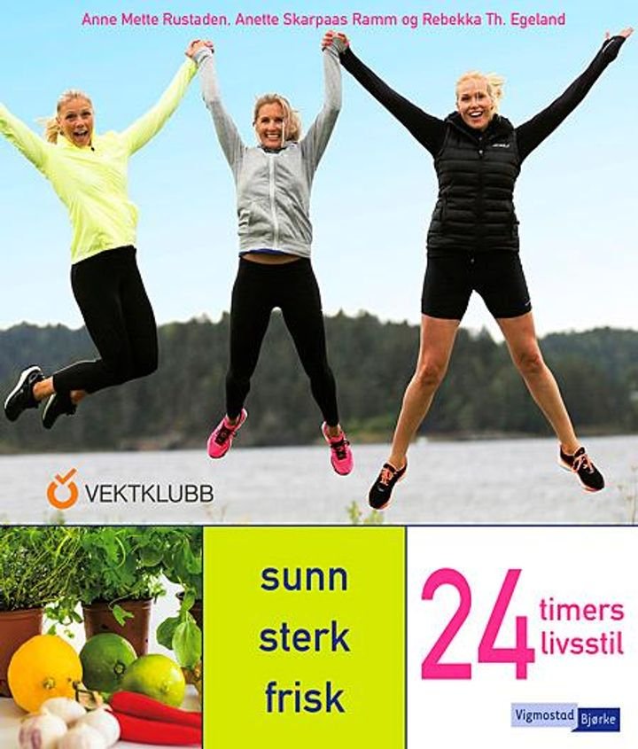 24 timers livsstil - sunn, sterk, frisk