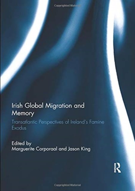 Irish Global Migration and Memory