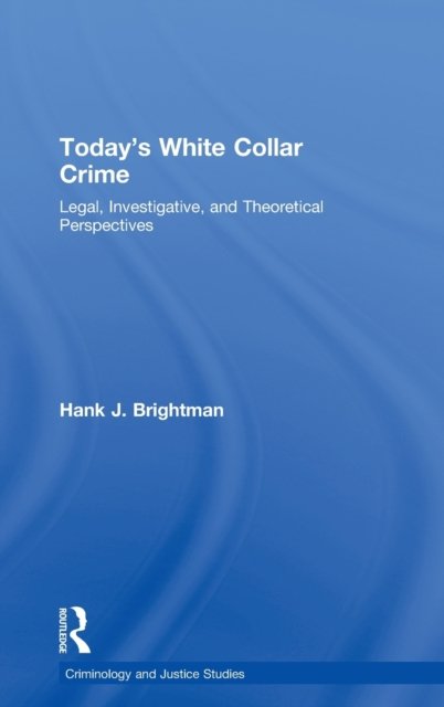 Today's White Collar Crime