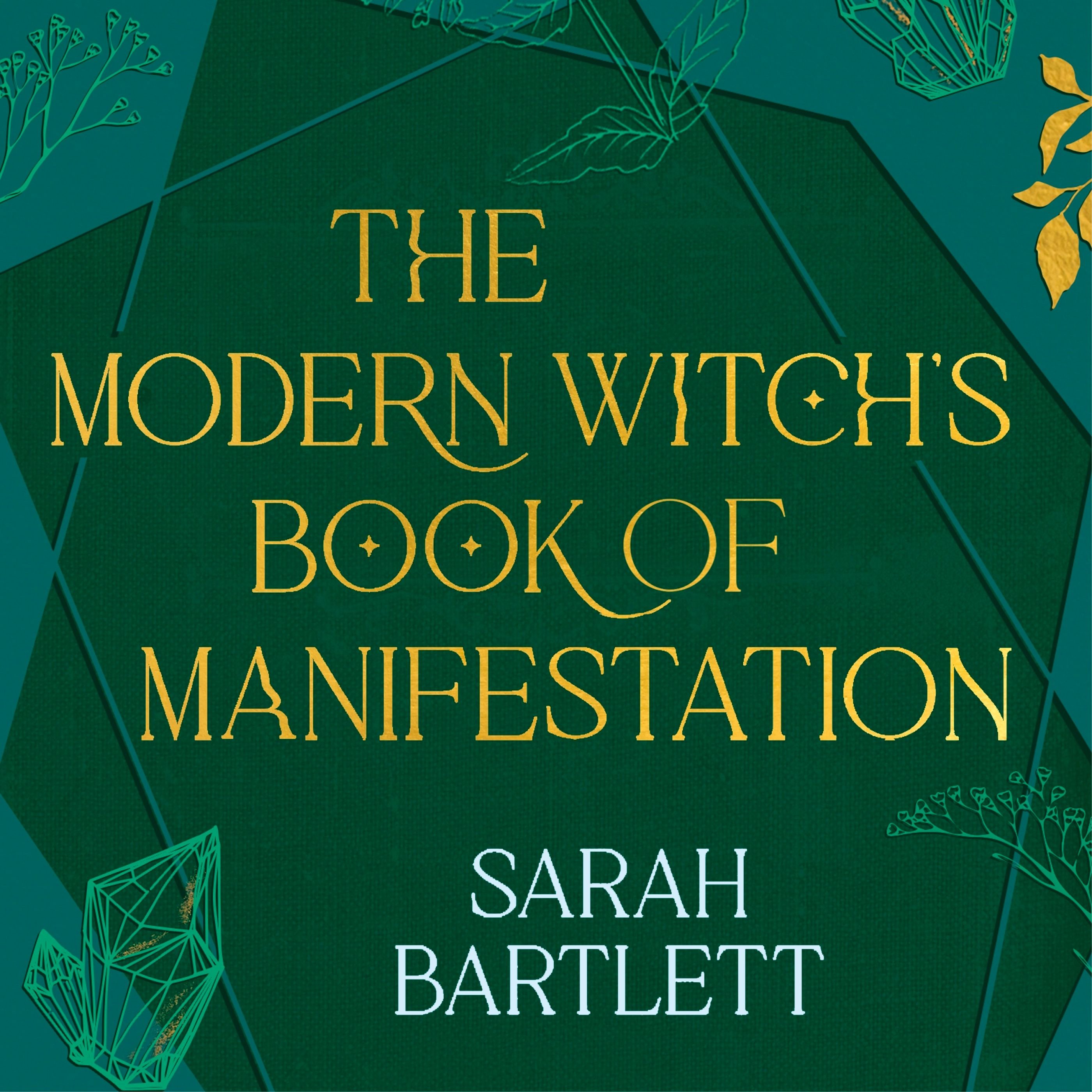 The Modern Witch's Book of Manifestation