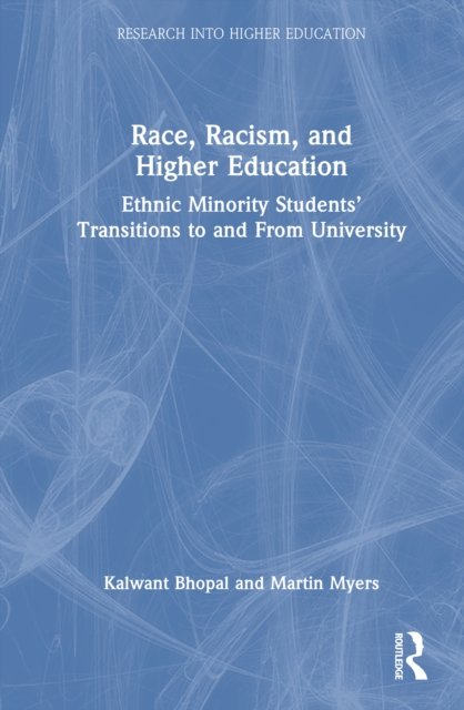 Race, Racism and Higher Education