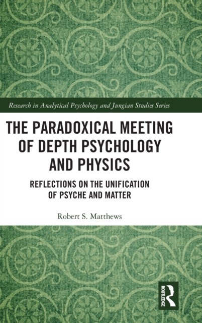 The Paradoxical Meeting of Depth Psychology and Physics