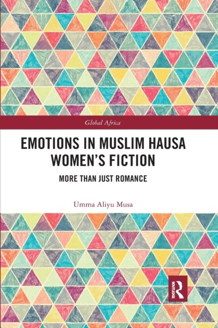 Emotions in Muslim Hausa Women''s Fiction