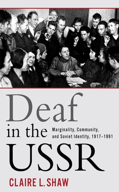 Deaf in the USSR