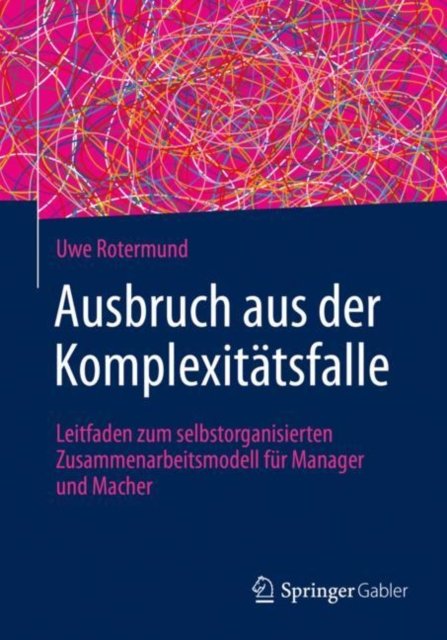 Ausbruch aus der Komplexitatsfalle