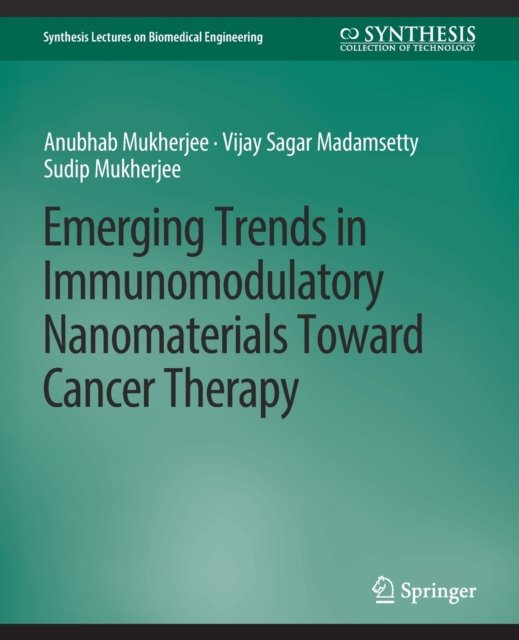 Emerging Trends in Immunomodulatory Nanomaterials Toward Cancer Therapy