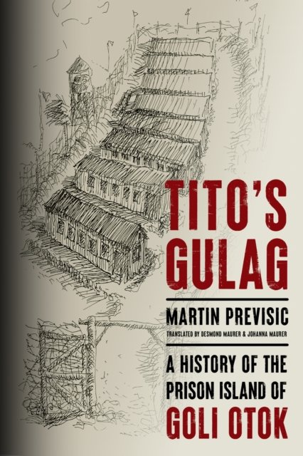 Tito's Gulag