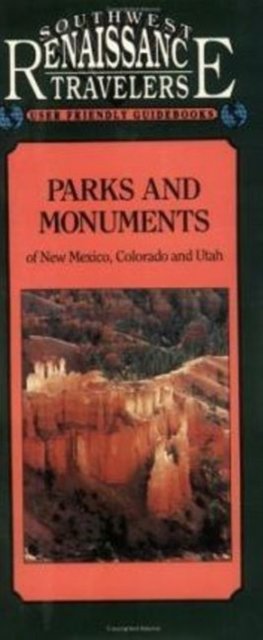Parks & Monuments of the Southwest
