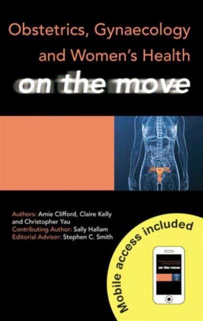 Obstetrics, Gynaecology and Women''s Health on the Move