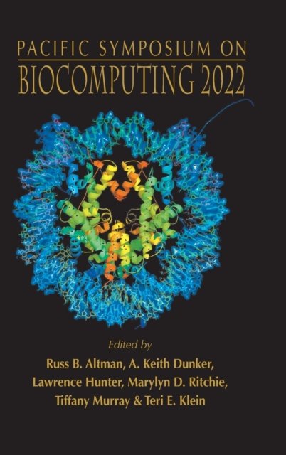 Biocomputing 2022 - Proceedings Of The Pacific Symposium