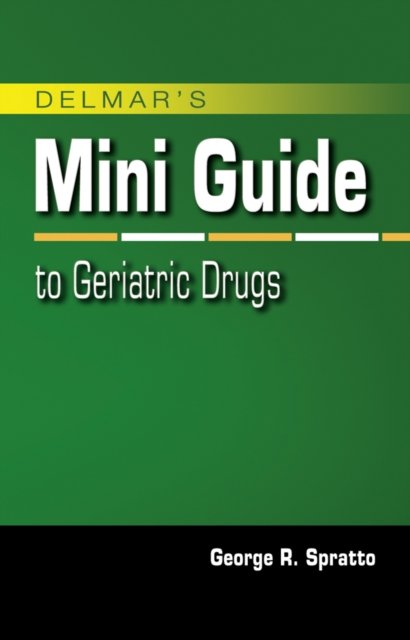 Nurse''s Mini Guide to Geriatric Drugs