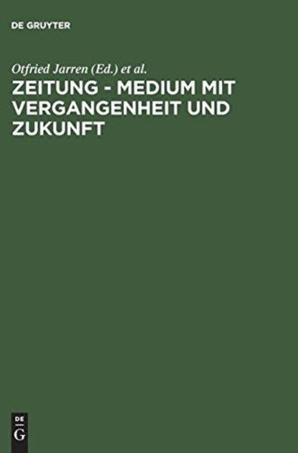 Zeitung - Medium Mit Vergangenheit Und Zukunft