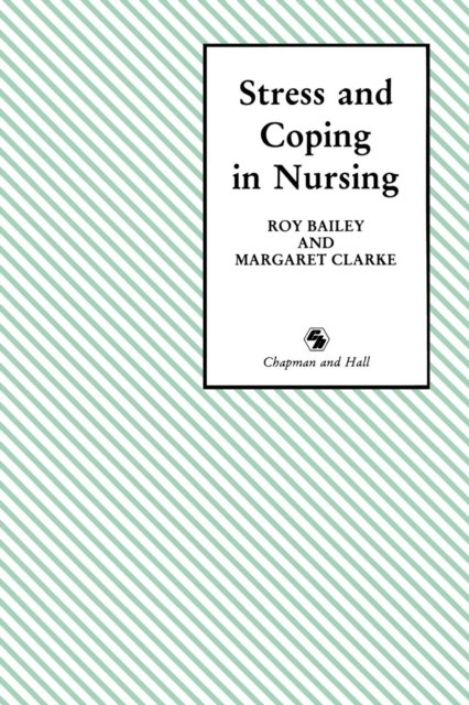 Stress and Coping in Nursing
