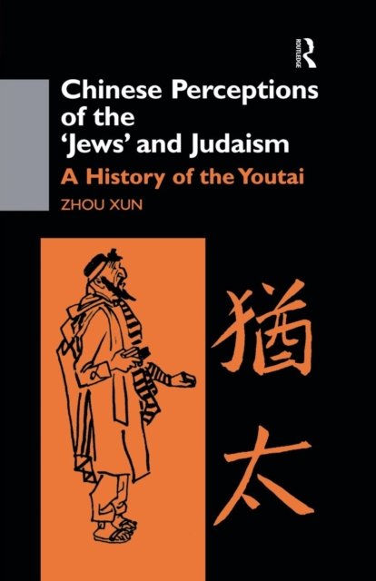 Chinese Perceptions of the Jews'' and Judaism