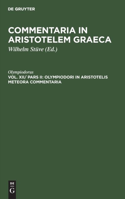 Olympiodori in Aristotelis Meteora Commentaria