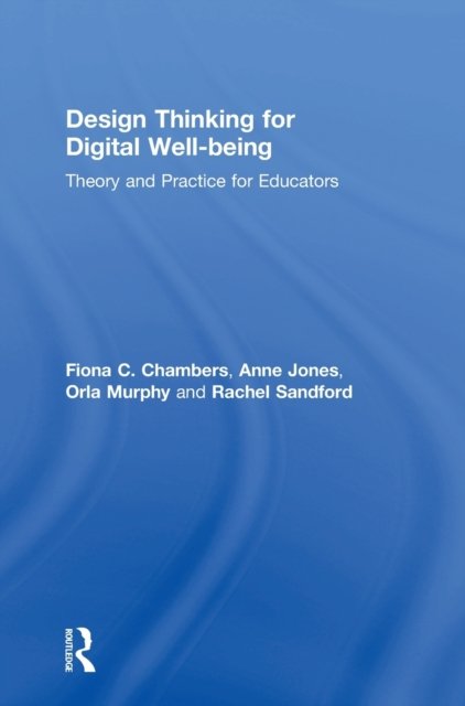 Design Thinking for Digital Well-being