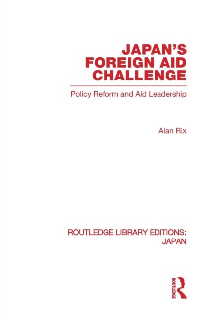 Japan''s Foreign Aid Challenge