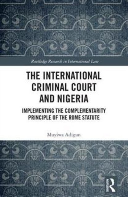 The International Criminal Court and Nigeria