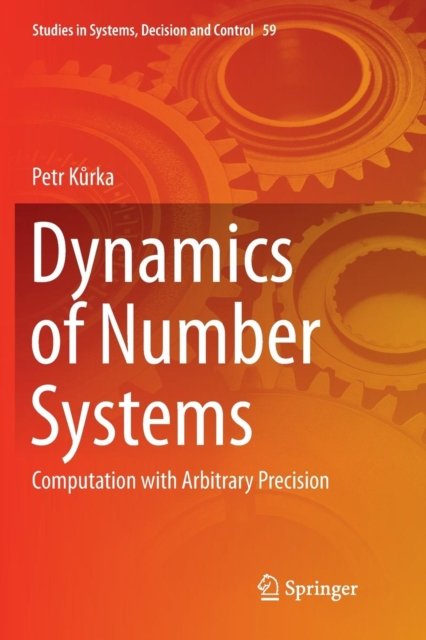 Dynamics of Number Systems