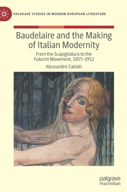 Baudelaire and the Making of Italian Modernity