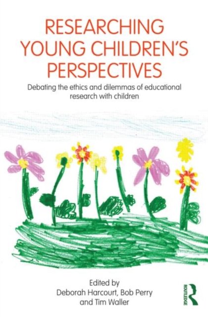 Researching Young Children''s Perspectives