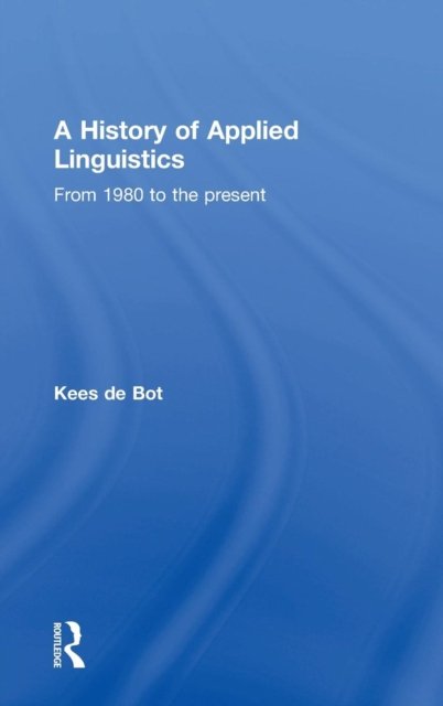 A History of Applied Linguistics