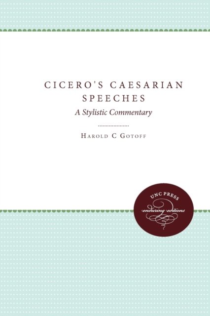 Cicero's Caesarian Speeches