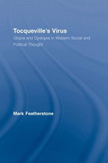 Tocqueville's Virus