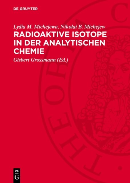 Radioaktive Isotope in der analytischen Chemie