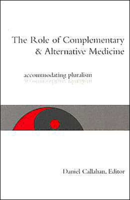 The Role of Complementary and Alternative Medicine