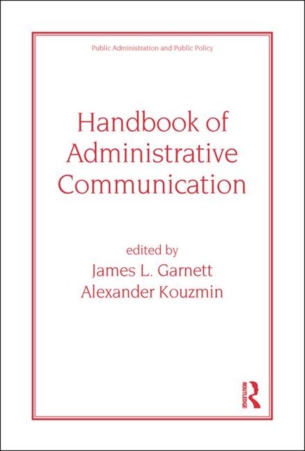 Handbook of Administrative Communication
