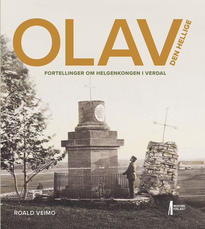 Olav den hellige - fortellinger om helgenkongen i Verdal