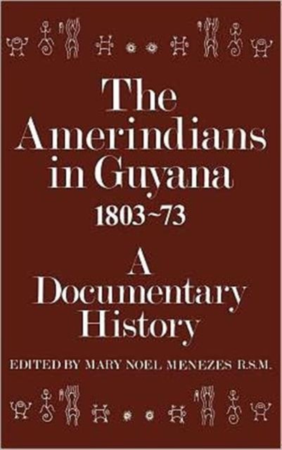 The Amerindians in Guyana 1803-1873