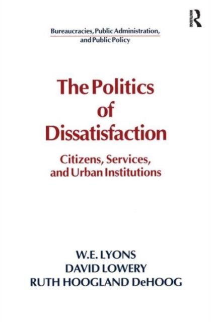 The Politics of Dissatisfaction