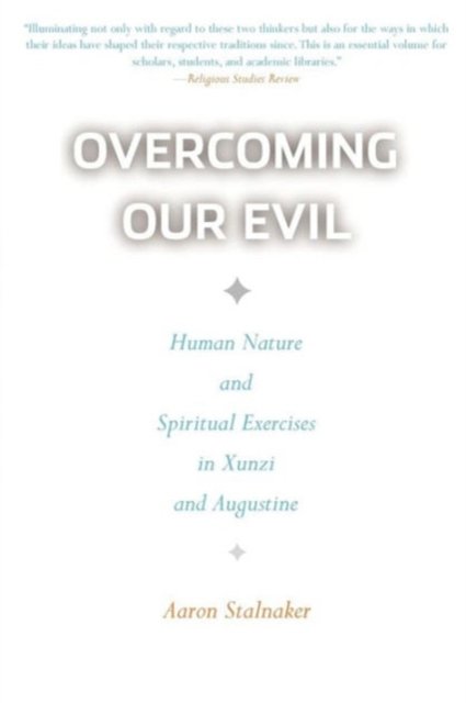 Overcoming Our Evil