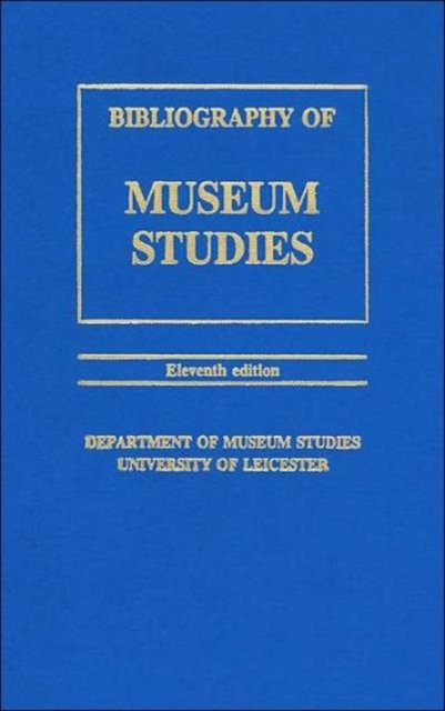 A Bibliography of Museum Studies
